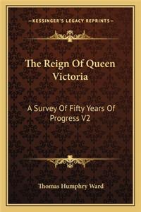 Reign of Queen Victoria