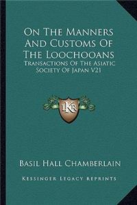 On The Manners And Customs Of The Loochooans