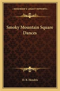 Smoky Mountain Square Dances