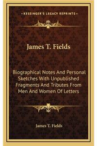 James T. Fields
