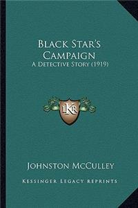 Black Star's Campaign