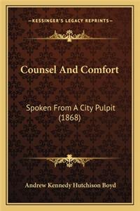 Counsel and Comfort