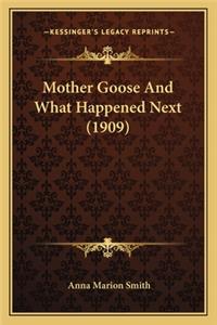 Mother Goose and What Happened Next (1909)