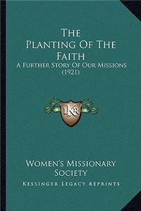 The Planting Of The Faith