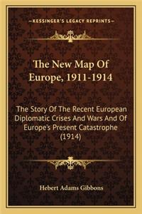 The New Map Of Europe, 1911-1914