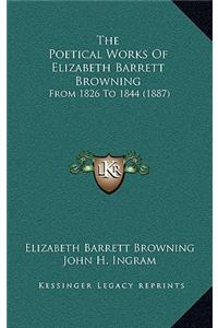 The Poetical Works of Elizabeth Barrett Browning