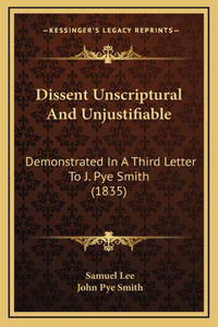 Dissent Unscriptural and Unjustifiable