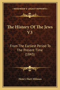 History Of The Jews V3