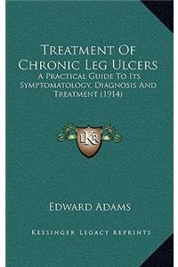 Treatment of Chronic Leg Ulcers
