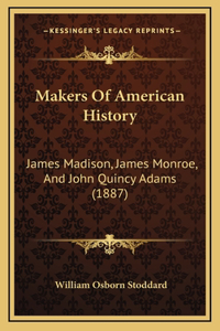 Makers Of American History
