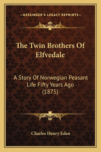Twin Brothers Of Elfvedale
