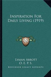Inspiration For Daily Living (1919)