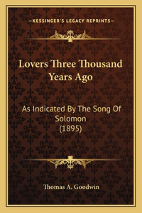 Lovers Three Thousand Years Ago