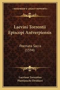 Laevini Torrentii Episcopi Antverpiensis