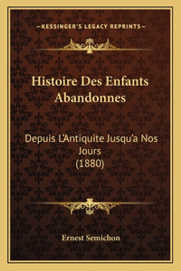Histoire Des Enfants Abandonnes