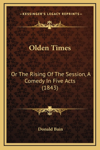 Olden Times
