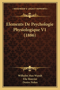 Elements De Psychologie Physiologique V1 (1886)