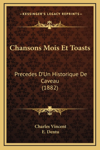 Chansons Mois Et Toasts
