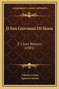 Il San Giovanni Di Siena