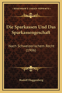 Die Sparkassen Und Das Sparkassengeschaft