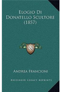 Elogio Di Donatello Scultore (1857)