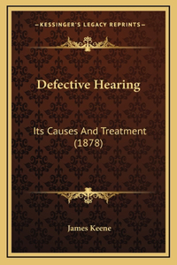 Defective Hearing