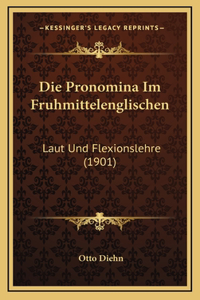 Die Pronomina Im Fruhmittelenglischen