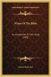 Wines Of The Bible