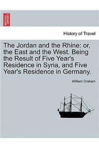 The Jordan and the Rhine