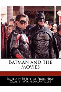 Batman and the Movies