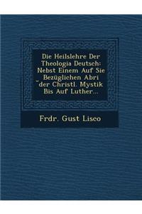 Die Heilslehre Der Theologia Deutsch