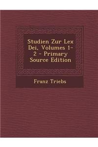 Studien Zur Lex Dei, Volumes 1-2