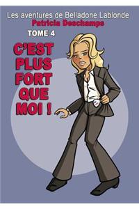 Les Aventures De Belladone Lablonde Tome 4