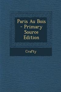 Paris Au Bois