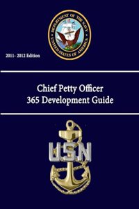 Chief Petty Officer 365 Development Guide (2011 - 2012 Edition)