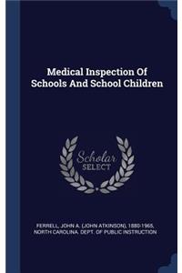 Medical Inspection Of Schools And School Children