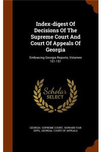 Index-Digest of Decisions of the Supreme Court and Court of Appeals of Georgia