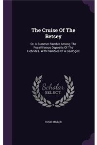The Cruise Of The Betsey