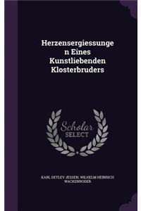 Herzensergiessungen Eines Kunstliebenden Klosterbruders