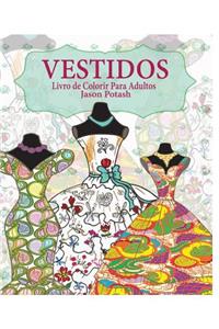 Vestidos Livro de Colorir Para Adultos