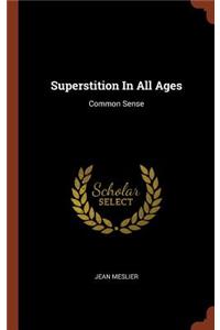 Superstition in All Ages