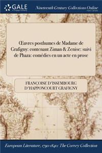 Oeuvres Posthumes de Madame de Grafigny