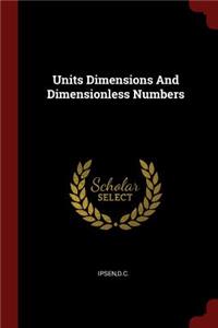 Units Dimensions And Dimensionless Numbers