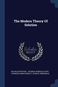 The Modern Theory Of Solution