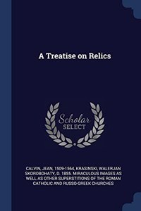 A TREATISE ON RELICS