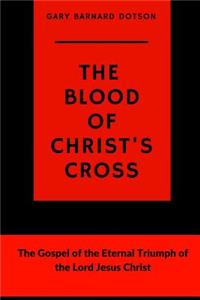 The Blood of Christ's Cross