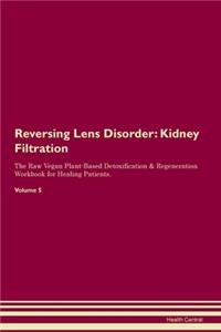Reversing Lens Disorder
