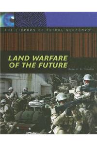 Land Warfare of the Future