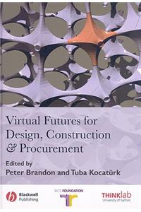 Virtual Futures for Design, Construction & Procurement