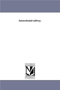 Intercolonial railway.